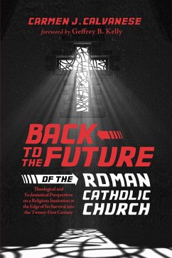 Back to the Future of the Roman Catholic Church (eBook, ePUB)