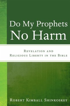 Do My Prophets No Harm (eBook, ePUB) Do My Prophets No Harm (eBook, ePUB)
