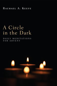 A Circle in the Dark (eBook, ePUB) - Keefe, Rachael A.