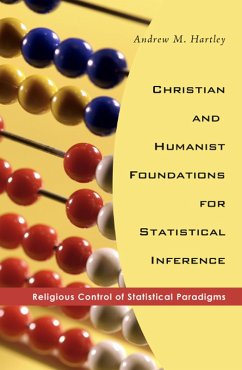 Christian and Humanist Foundations for Statistical Inference (eBook, ePUB)