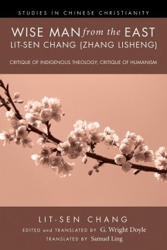 Wise Man from the East: Lit-sen Chang (Zhang Lisheng) (eBook, ePUB)