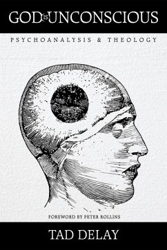 God Is Unconscious (eBook, ePUB) God Is Unconscious (eBook, ePUB)