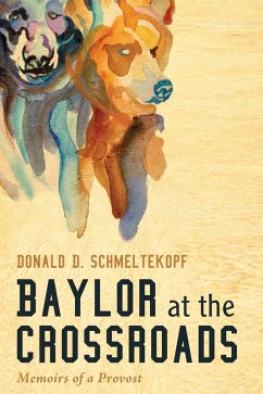 Baylor at the Crossroads (eBook, ePUB) - Schmeltekopf, Donald D.