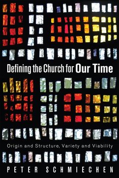 Defining the Church for Our Time (eBook, ePUB) Defining the Church for Our Time (eBook, ePUB)