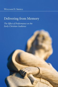 Delivering from Memory (eBook, ePUB) - Shiell, William D.