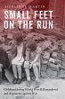 Small Feet on the Run (eBook, ePUB) - Bild 1
