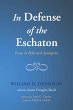 In Defense of the Eschaton (eBook, ePUB) - Bild 1