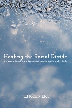 Healing the Racial Divide (eBook, ePUB)