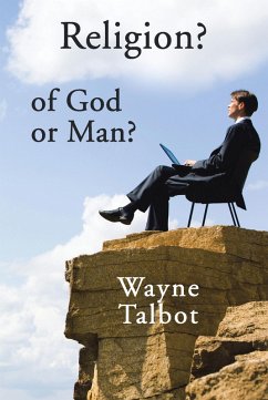 Cover Religion? of God or Man? (eBook, ePUB)