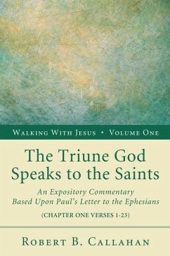 The Triune God Speaks to the Saints (eBook, ePUB) The Triune God Speaks to the Saints (eBook, ePUB)