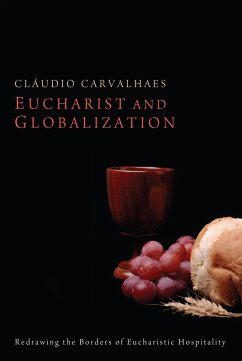Eucharist and Globalization (eBook, ePUB)