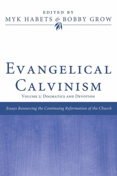 Evangelical Calvinism (eBook, ePUB)