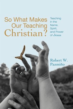 So What Makes Our Teaching Christian? (eBook, ePUB)