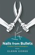 Nails from Bullets (eBook, ePUB) - Bild 1