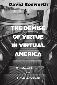 The Demise of Virtue in Virtual America (eBook, ePUB)