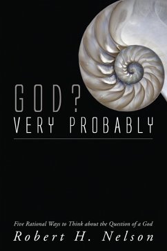 God? Very Probably (eBook, ePUB) - Nelson, Robert H.