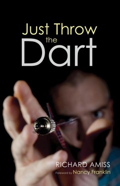Just Throw the Dart (eBook, ePUB)