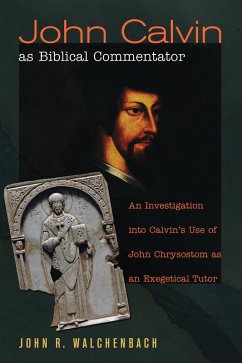 John Calvin as Biblical Commentator (eBook, ePUB)
