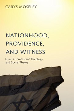 Nationhood, Providence, and Witness (eBook, ePUB)