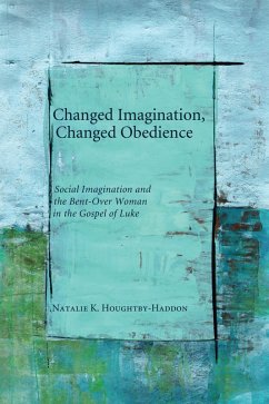 Changed Imagination, Changed Obedience (eBook, ePUB)
