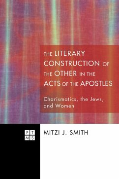The Literary Construction of the Other in the Acts of the Apostles (eBook, ePUB)