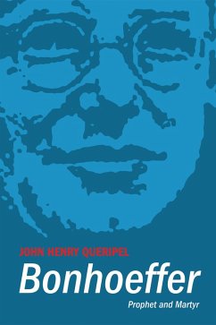 Bonhoeffer (eBook, ePUB) Bonhoeffer (eBook, ePUB)