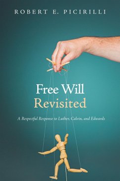 Free Will Revisited (eBook, ePUB) - Picirilli, Robert E.