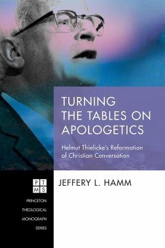 Turning the Tables on Apologetics (eBook, ePUB)