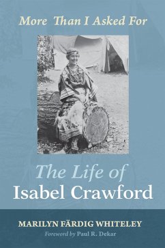 The Life of Isabel Crawford (eBook, ePUB) - Whiteley, Marilyn Färdig