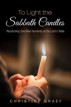 To Light the Sabbath Candles (eBook, ePUB)
