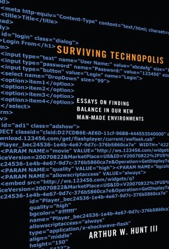 Surviving Technopolis (eBook, ePUB) - Hunt, Arthur W. III