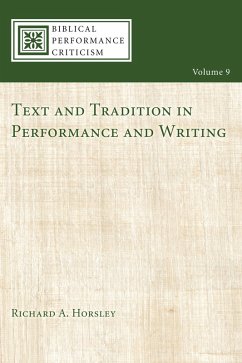 Text and Tradition in Performance and Writing (eBook, ePUB)