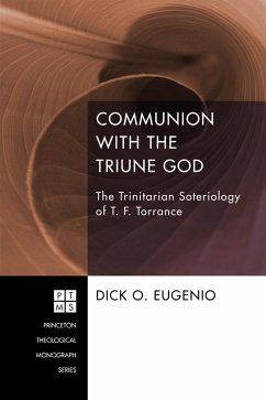 Communion with the Triune God (eBook, ePUB) - Eugenio, Dick O.