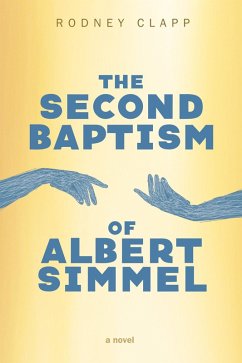 The Second Baptism of Albert Simmel (eBook, ePUB)