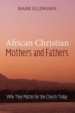 African Christian Mothers and Fathers (eBook, ePUB)