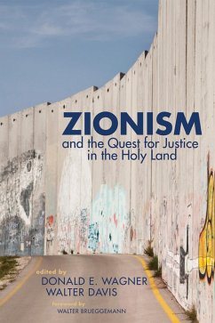 Zionism and the Quest for Justice in the Holy Land (eBook, ePUB)