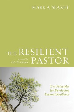 The Resilient Pastor (eBook, ePUB)