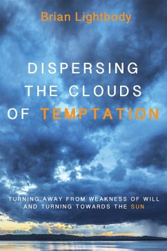 Dispersing the Clouds of Temptation (eBook, ePUB)