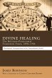 Divine Healing: The... - Bild 1