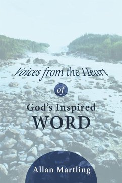 Voices from the Heart of God's Inspired Word (eBook, ePUB)