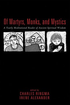 Of Martyrs, Monks, and Mystics (eBook, ePUB)