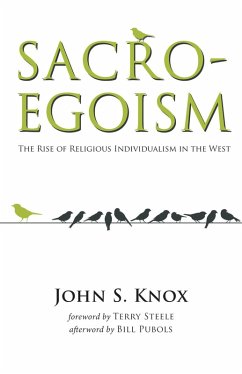 Sacro-Egoism (eBook, ePUB) - Knox, John S.