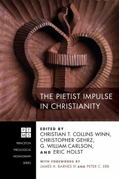 The Pietist Impulse in Christianity (eBook, ePUB)