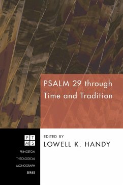 Psalm 29 through Time and Tradition (eBook, ePUB) Psalm 29 through Time and Tradition (eBook, ePUB)