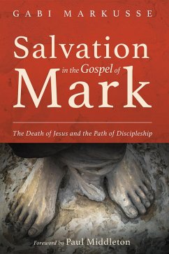 Salvation in the Gospel of Mark (eBook, ePUB)