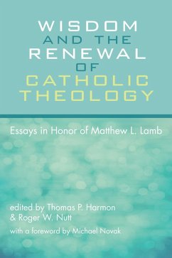 Wisdom and the Renewal of Catholic Theology (eBook, ePUB)