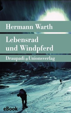 Lebensrad und Windpferd (eBook, ePUB) - Warth, Hermann