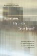 Apostates, Hybrids, or True Jews?... - Bild 1