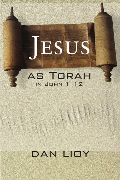 Jesus as Torah in John 1-12 (eBook, ePUB)