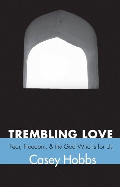 Trembling Love (eBook, ePUB) - Hobbs, Casey